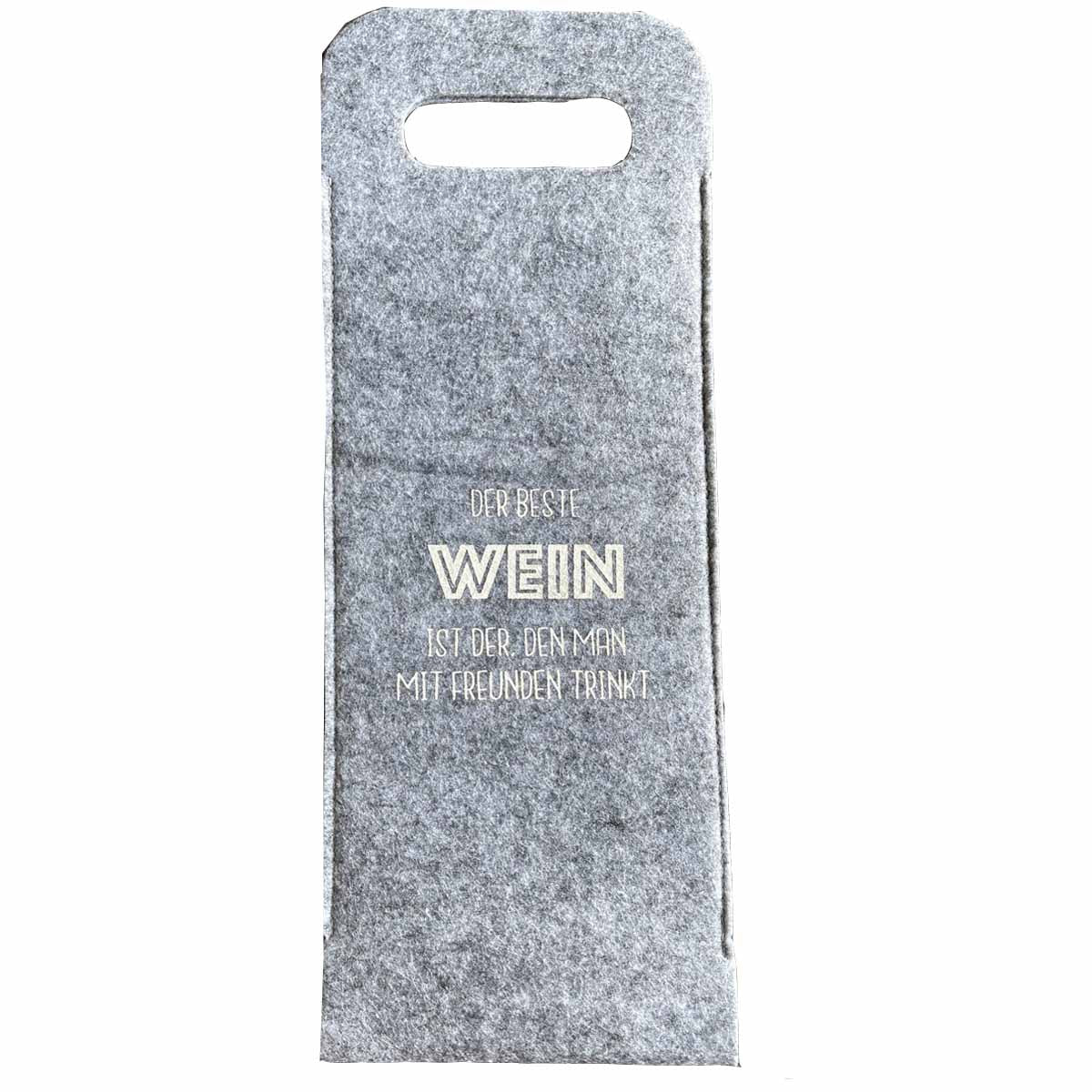 Flaschentasche aus Filz mit Spruch